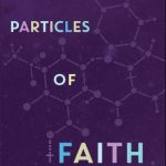 A obra ‘Partículas de Fé’ demonstra que não apenas a ciência não contradiz a Fé como pode ser um caminho para descobrir a existência e a perfeição de Deus.