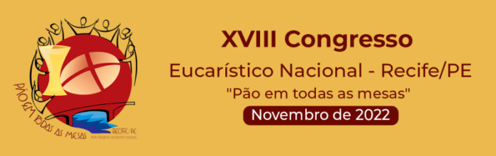 XVIII Congresso Eucaristico Nacional sera relancado pela Arquidiocese de Olinda e Recife