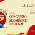 Abertas as inscricoes para o 18o Congresso Eucaristico Nacional