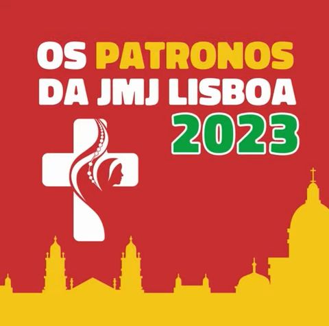 Divulgados os Padroeiros da Jornada Mundial da Juventude Lisboa 2023