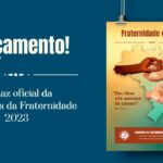 CNBB divulga cartaz da Campanha da Fraternidade 2023