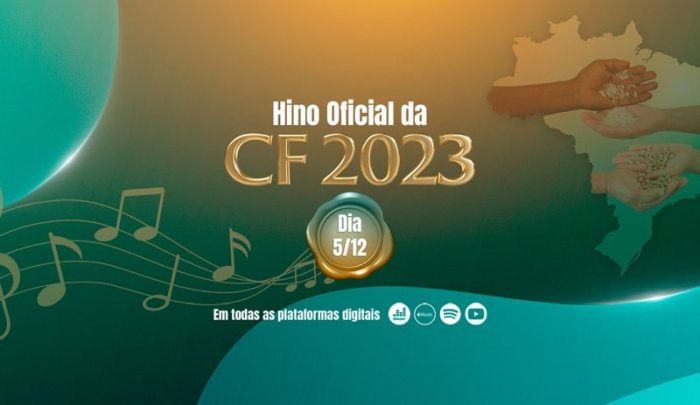 CNBB divulga o hino da Campanha da Fraternidade 2023