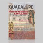 Santuarios de Guadalupe na Espanha e no Mexico celebram irmanamento