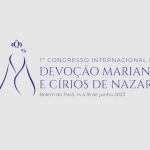 Diretoria do Cirio de Nazare promove Congresso sobre a Devocao Mariana