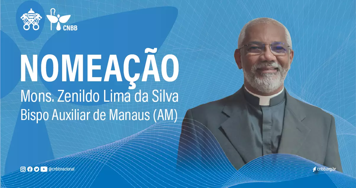 Papa nomeia novo Bispo Auxiliar para a Arquidiocese de Manaus