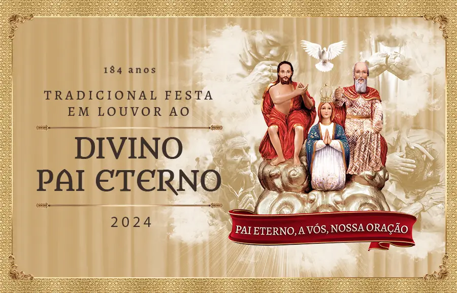 Santuario do Divino Pai Eterno divulga cartaz da Romaria 2024