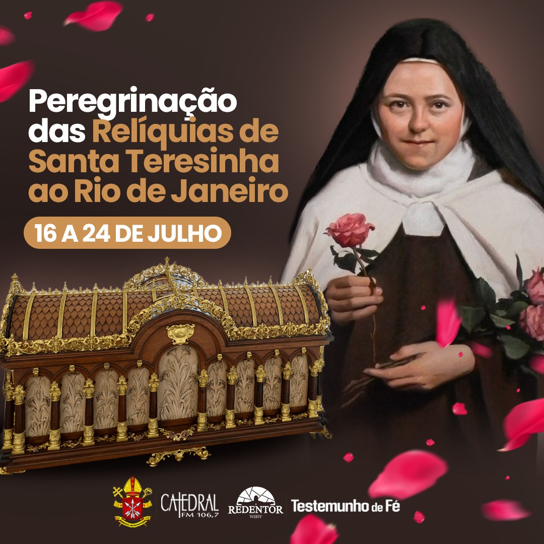 Arquidiocese do Rio de Janeiro recebe reliquias de Santa Teresinha do Menino Jesus