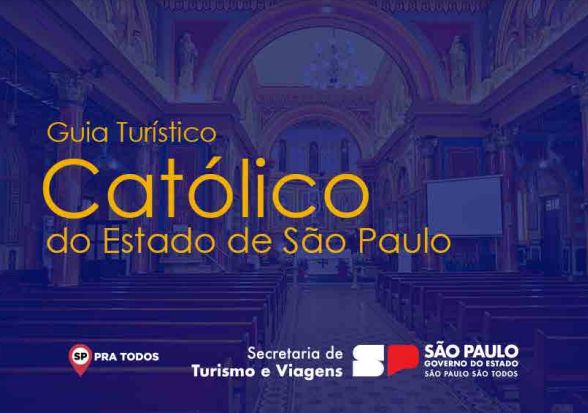 Secretaria de Turismo de SP lança Guia Turístico Católico | Gaudium Press