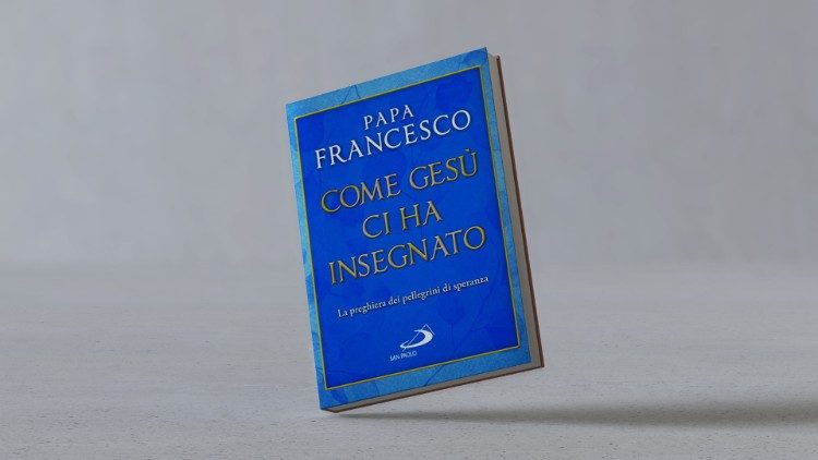 Livro reune reflexoes do Papa Francisco sobre a oracao 2