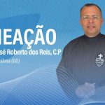 Monsenhor Jose Roberto dos Reis e nomeado Bispo auxiliar de Goiania GO