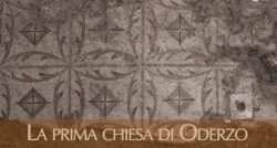 Suposta “nova” descoberta de basílica paleocristã em Oderzo: atenção à cronologia 2 Foto: screenshot/ SOPRINTENDENZA ARCHEOLOGIA, BELLE ARTI E PAESAGGIO PER LE PROVINCE DI PADOVA, TREVISO E BELLUNO